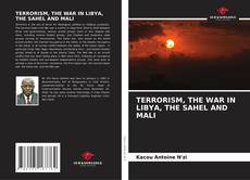 Обложка TERRORISM, THE WAR IN LIBYA, THE SAHEL AND MALI