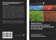 Bookcover of Aplicaciones geoespaciales para el proceso de desertificación en Karnataka