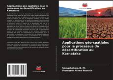 Capa do livro de Applications géo-spatiales pour le processus de désertification au Karnataka 