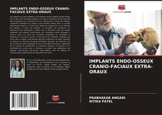 Capa do livro de IMPLANTS ENDO-OSSEUX CRANIO-FACIAUX EXTRA-ORAUX 