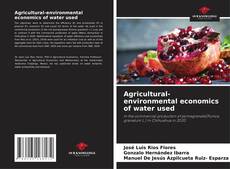 Buchcover von Agricultural-environmental economics of water used