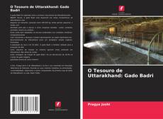 Capa do livro de O Tesouro de Uttarakhand: Gado Badri 