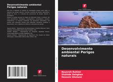 Capa do livro de Desenvolvimento ambiental Perigos naturais 
