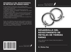 DESARROLLO DEL REVESTIMIENTO DE METALES DE TIERRAS RARAS kitap kapağı