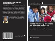 Bookcover of Conocimientos y prácticas del personal sanitario