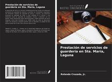 Bookcover of Prestación de servicios de guardería en Sta. María, Laguna