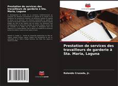 Capa do livro de Prestation de services des travailleurs de garderie à Sta. Maria, Laguna 