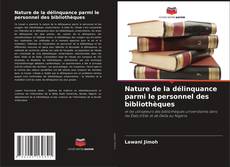 Bookcover of Nature de la délinquance parmi le personnel des bibliothèques