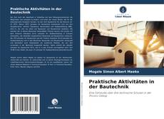 Praktische Aktivitäten in der Bautechnik kitap kapağı