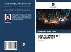 Buchcover von Eine Fallstudie zur Funkenerosion