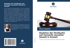 Borítókép a  Reaktion der Strafjustiz auf Vorwürfe sexueller Gewalt in Kuwait - hoz