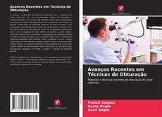 Avanços Recentes em Técnicas de Obturação kitap kapağı