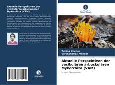 Обложка Aktuelle Perspektiven der vesikulären arbuskulären Mykorrhiza (VAM)