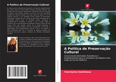 Portada del libro de A Política de Preservação Cultural