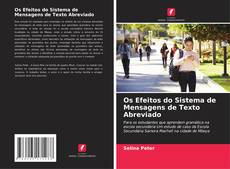 Copertina di Os Efeitos do Sistema de Mensagens de Texto Abreviado