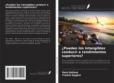¿Pueden los intangibles conducir a rendimientos superiores?的封面