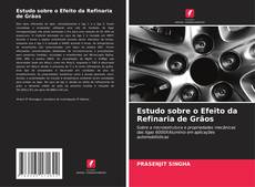 Bookcover of Estudo sobre o Efeito da Refinaria de Grãos