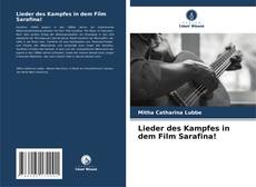 Portada del libro de Lieder des Kampfes in dem Film Sarafina!