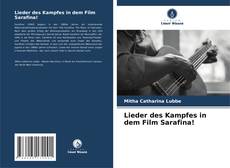 Buchcover von Lieder des Kampfes in dem Film Sarafina!