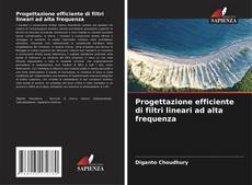 Bookcover of Progettazione efficiente di filtri lineari ad alta frequenza