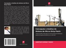 Portada del libro de Concepção e Análise de Antena de Micro-Strip Patch