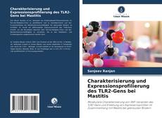 Capa do livro de Charakterisierung und Expressionsprofilierung des TLR2-Gens bei Mastitis 