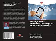 Copertina di Indian Journal of Traditional Knowledge : A étude scientométrique