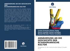 Couverture de ANNÄHERUNG AN DIE GESCHICHTE DER ECUADORIANISCHE KULTUR
