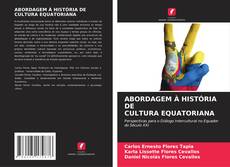 Capa do livro de ABORDAGEM À HISTÓRIA DE CULTURA EQUATORIANA 