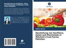 Portada del libro de Herstellung von Konfitüre, Gelee und Marmelade in Mitchell's Fruit Farms Pakistan