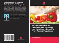 Capa do livro de Produção de Doces, Geleias e Marmeladas nas fruteiras Mitchell's Fruit Farms Paquistão 