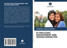 ELTERLICHES ENGAGEMENT UND SEXUALVERHALTEN kitap kapağı
