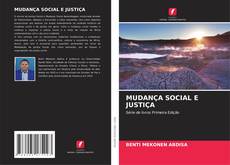 MUDANÇA SOCIAL E JUSTIÇA kitap kapağı