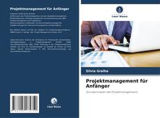 Bookcover of Projektmanagement für Anfänger