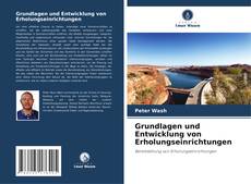 Capa do livro de Grundlagen und Entwicklung von Erholungseinrichtungen 