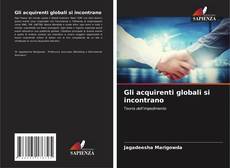 Bookcover of Gli acquirenti globali si incontrano