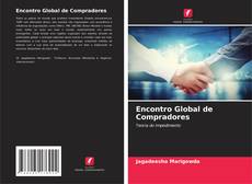 Borítókép a  Encontro Global de Compradores - hoz