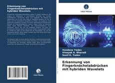 Buchcover von Erkennung von Fingerknöchelabdrücken mit hybriden Wavelets