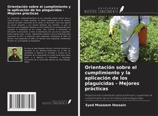 Capa do livro de Orientación sobre el cumplimiento y la aplicación de los plaguicidas - Mejores prácticas 