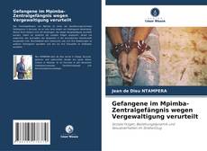 Couverture de Gefangene im Mpimba-Zentralgefängnis wegen Vergewaltigung verurteilt