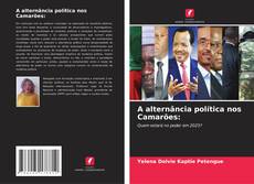Capa do livro de A alternância política nos Camarões: 