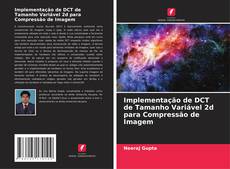 Capa do livro de Implementação de DCT de Tamanho Variável 2d para Compressão de Imagem 