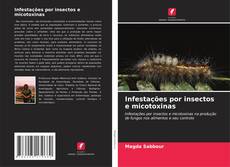 Capa do livro de Infestações por insectos e micotoxinas 