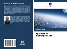 Bookcover of Qualität im Bildungswesen
