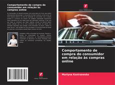 Borítókép a  Comportamento de compra do consumidor em relação às compras online - hoz