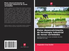 Borítókép a  Maior desenvolvimento da tecnologia industrial de novas variedades - hoz