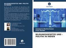 BILDUNGSGESETZE UND -POLITIK IN INDIEN的封面
