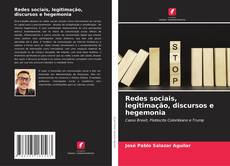 Couverture de Redes sociais, legitimação, discursos e hegemonia