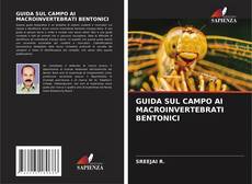 Buchcover von GUIDA SUL CAMPO AI MACROINVERTEBRATI BENTONICI