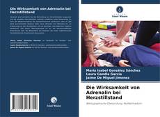 Portada del libro de Die Wirksamkeit von Adrenalin bei Herzstillstand